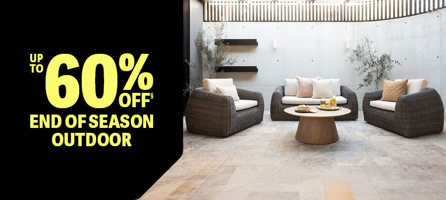 UP TO 60% OFF END OF SEASON OUTDOOR