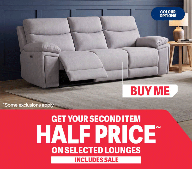 BUY ONE GET YOUR SECOND ITEM HALF PRICE