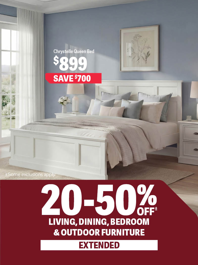 EXTENDED! 20-50% off Living, Dining, Bedroom & Outdoor Furniture