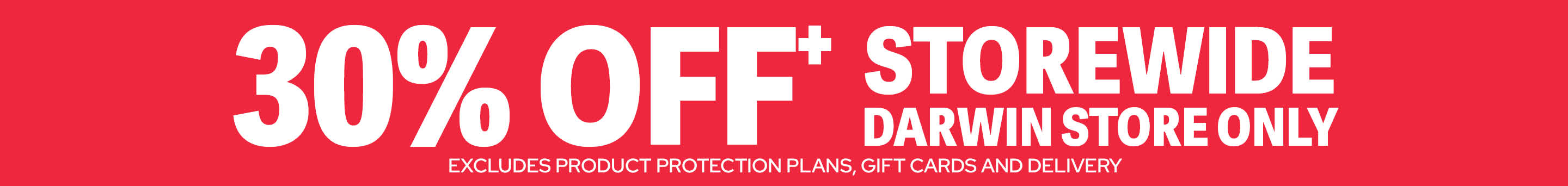 Dawrin min 30% off storewide